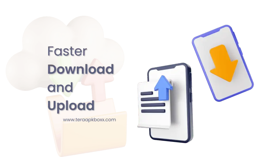 faster upload and download speed in terabox mod